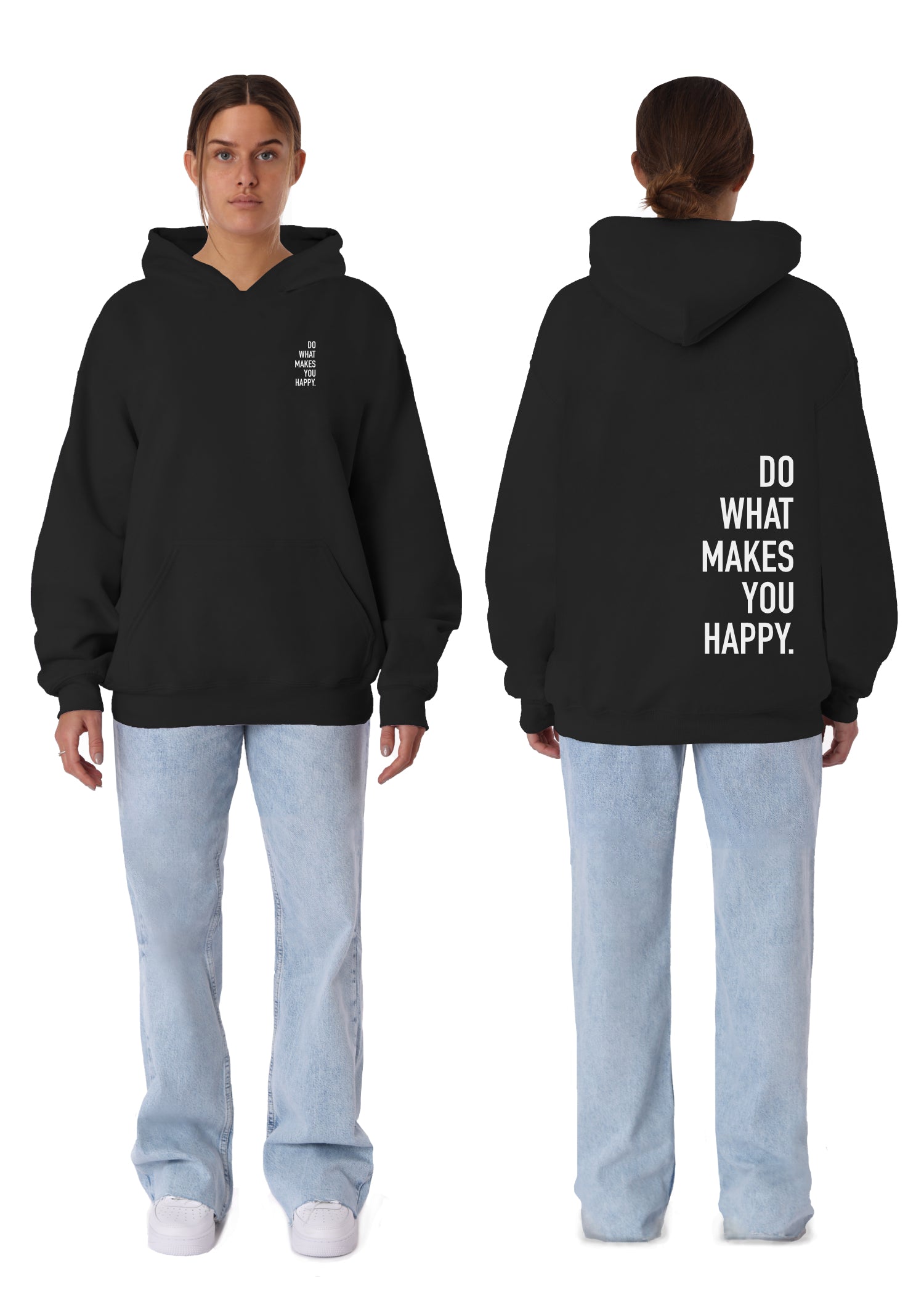 DO WHAT MAKES YOU HAPPY (BLACK)