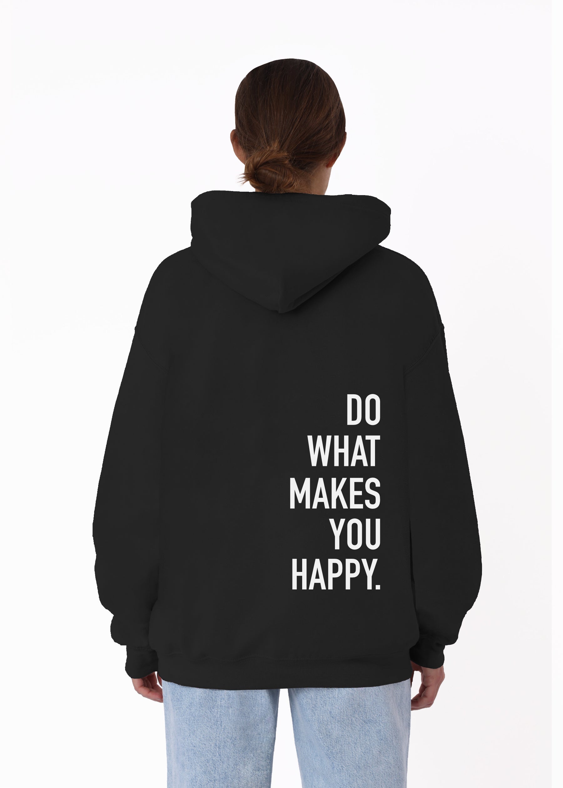 DO WHAT MAKES YOU HAPPY (BLACK)