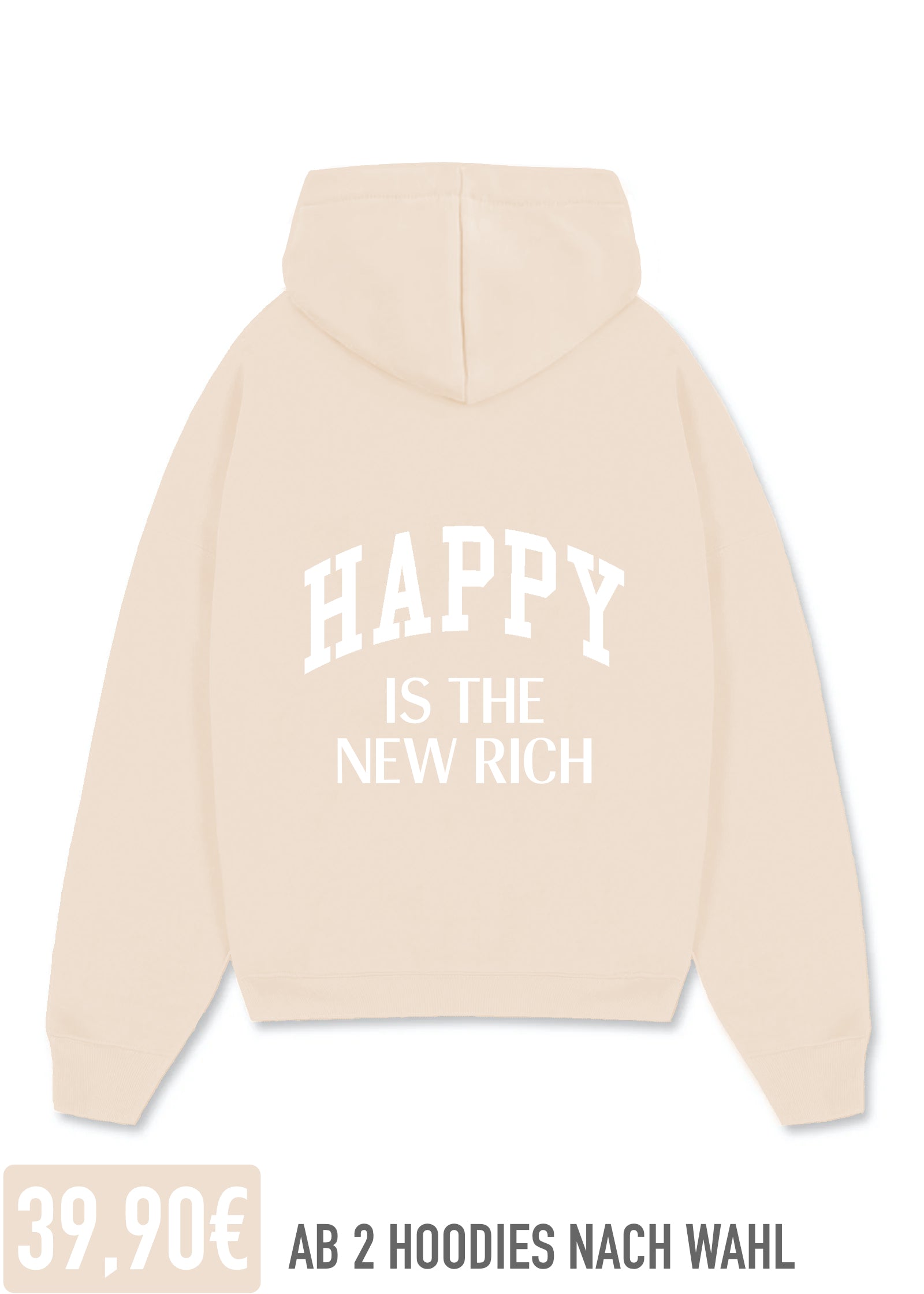 HAPPY IS THE NEW RICH (CREME)