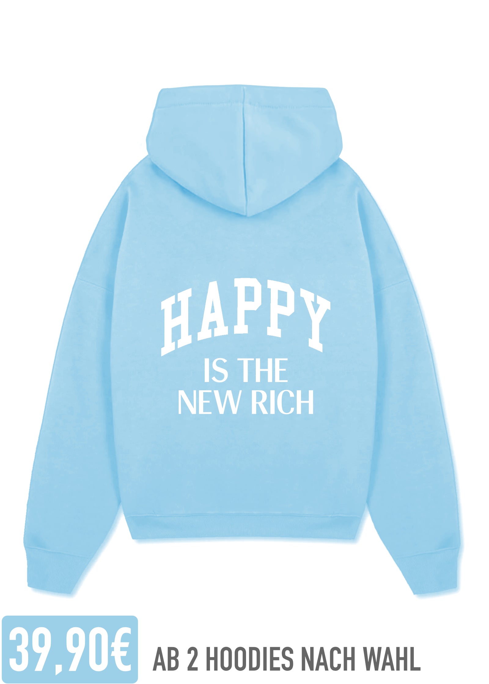 HAPPY IS THE NEW RICH (BLUE)