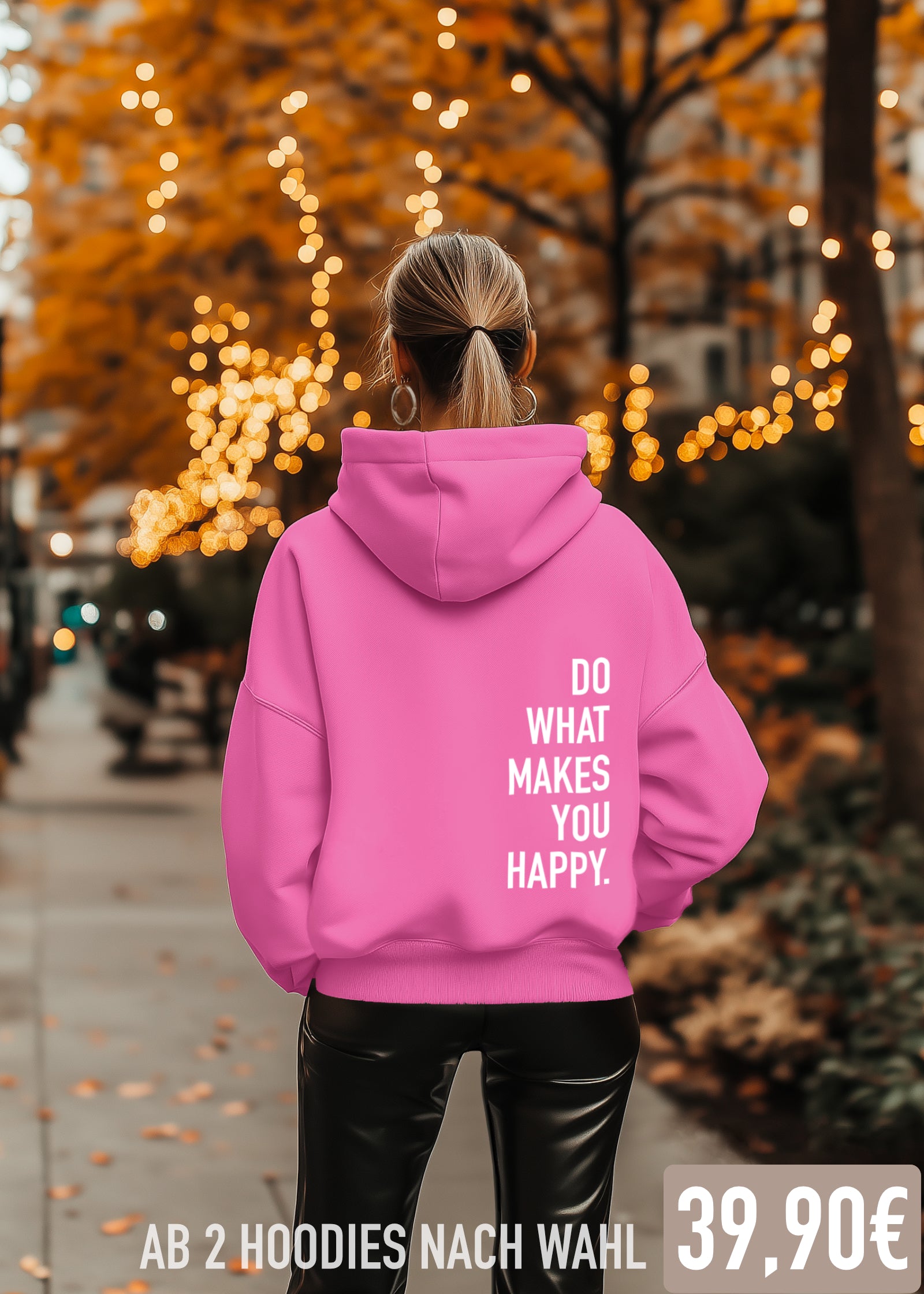 DO WHAT MAKES YOU HAPPY (PINK)