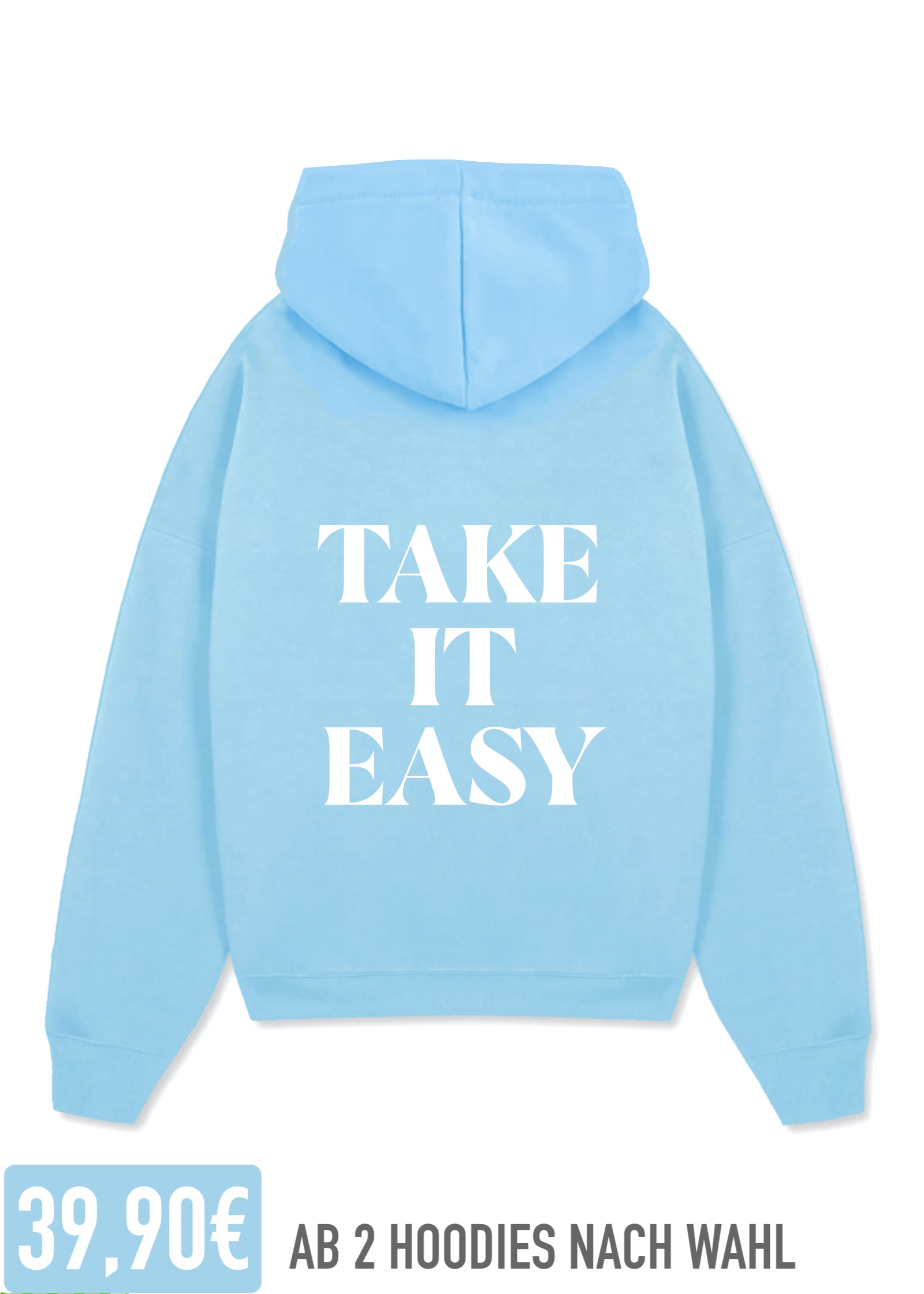 TAKE IT EASY (BLUE)