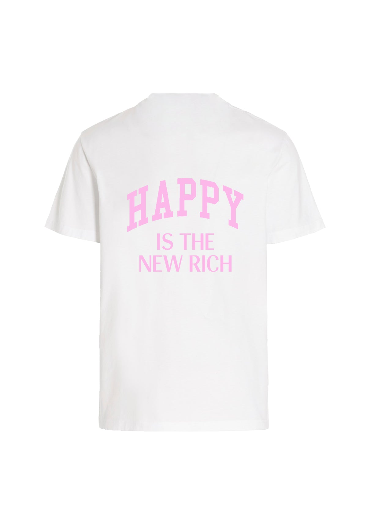 HAPPY IS THE NEW RICH T-SHIRT