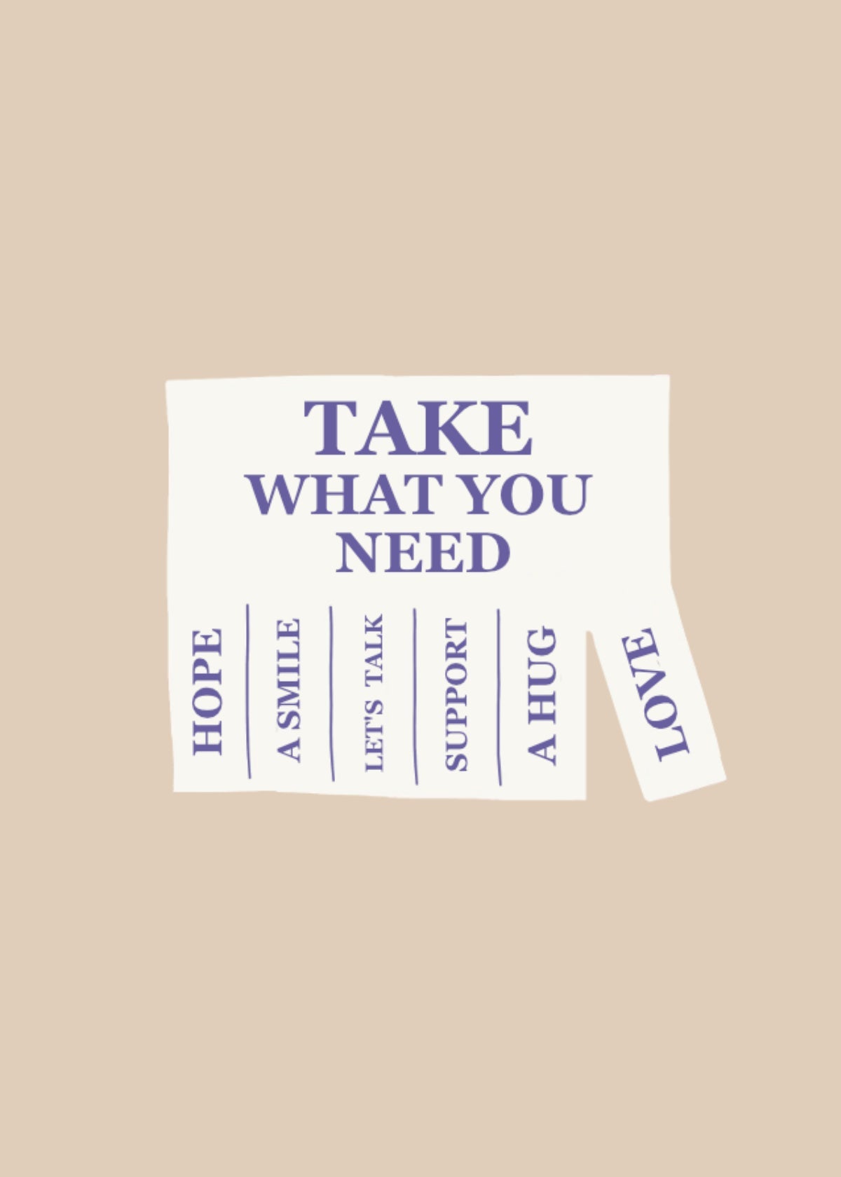 TAKE WHAT YOU NEED T-SHIRT