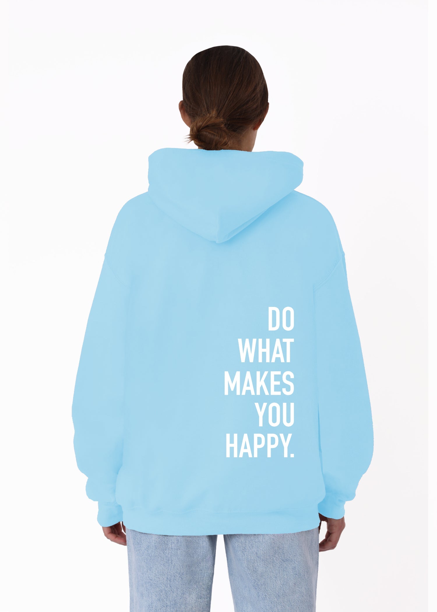 DO WHAT MAKES YOU HAPPY (BLUE)