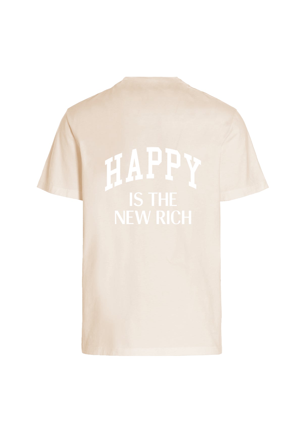 HAPPY IS THE NEW RICH T-SHIRT