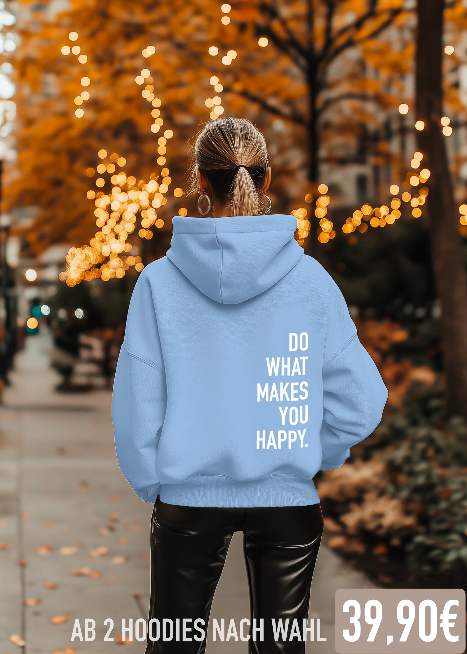 DO WHAT MAKES YOU HAPPY (BLUE)