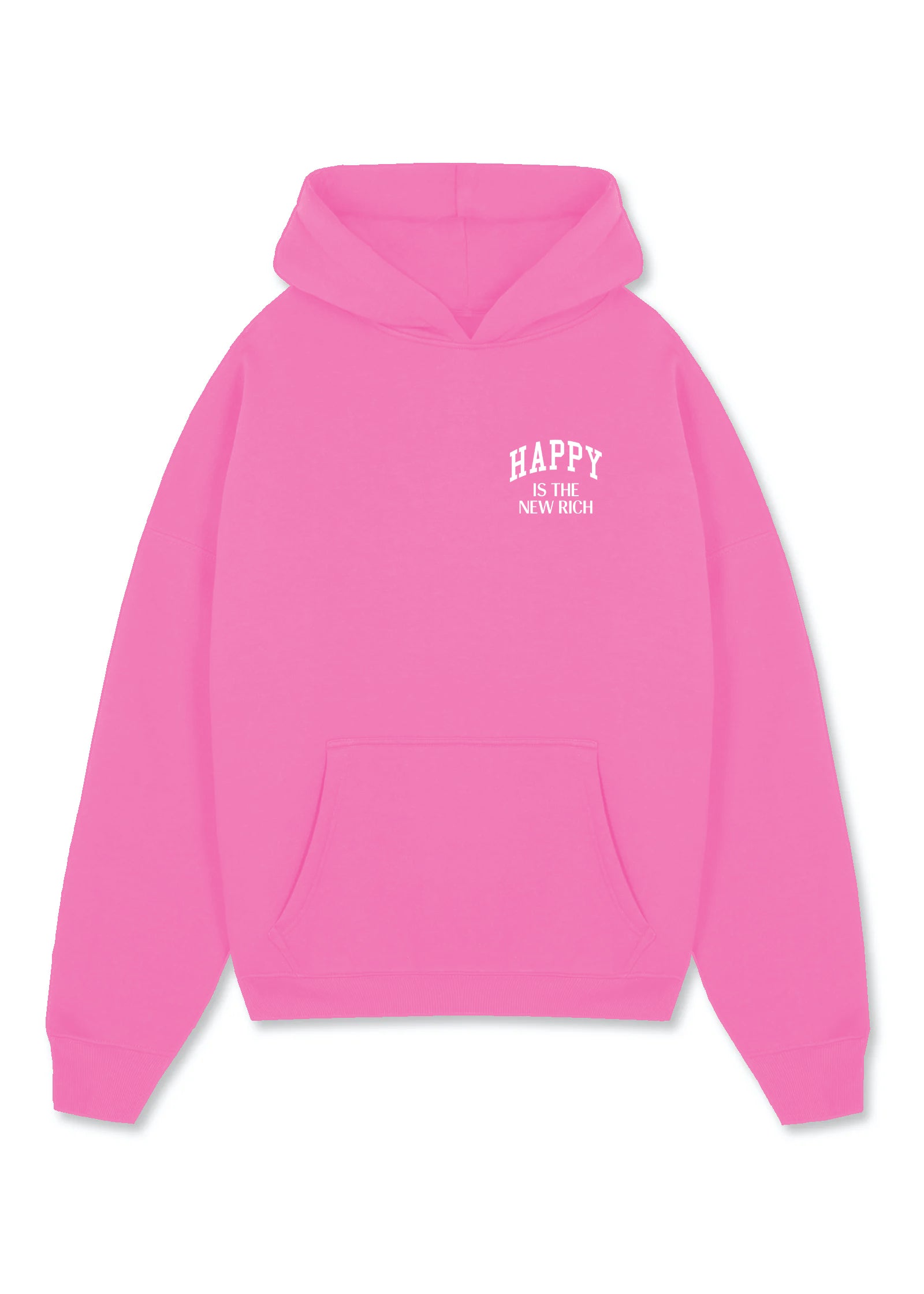 HAPPY IS THE NEW RICH (PINK)