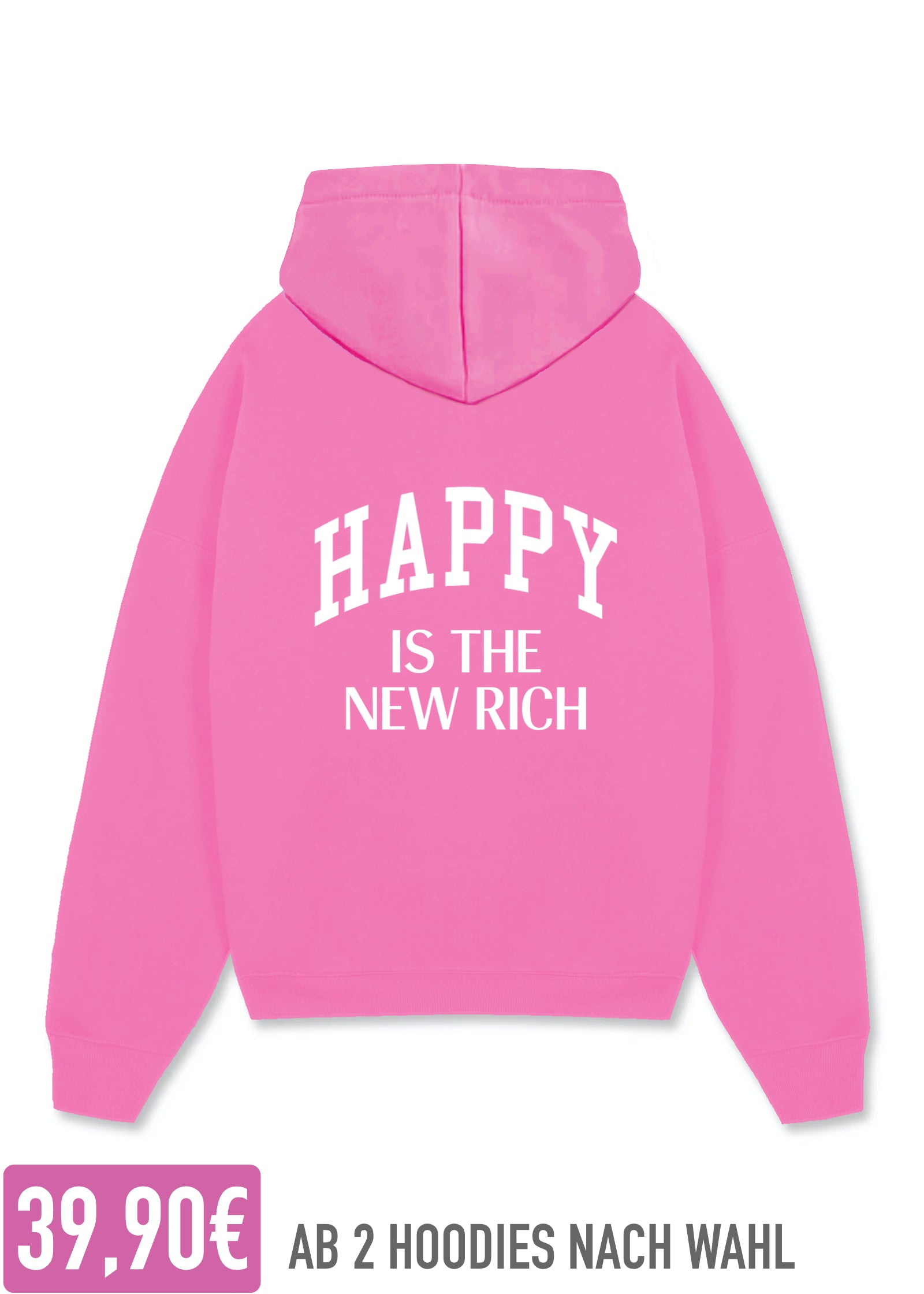 HAPPY IS THE NEW RICH (PINK)