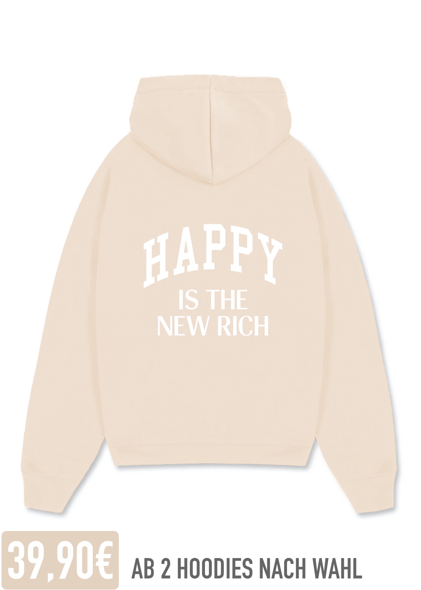 HAPPY IS THE NEW RICH (CREME)